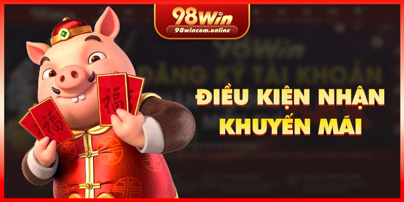 Các điều kiện của khuyến mãi bảo hiểm cược thua 98WIN 