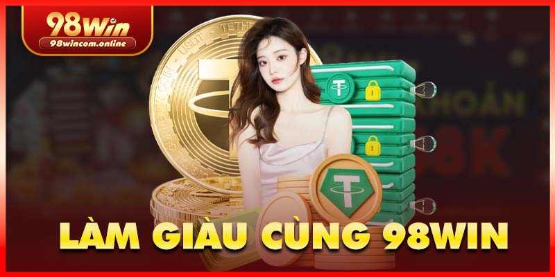 Nhà cái 98WIN đảm bảo uy tín và mang đến trải nghiệm tuyệt vời